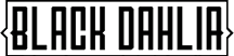 Click here for the official Black Dahlia Cloth website