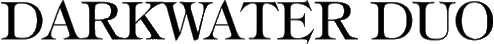 Click here for the official Darkwater Duo website
