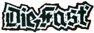 Click here for the official Die Fast website