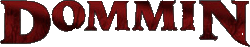 Click here for the official Dommin website