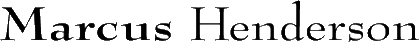 Click here for the official Marcus Henderson website