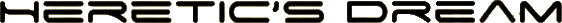 Click here for the official Heretic's Dream website
