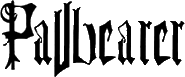 Click here for the official Pallbearer website
