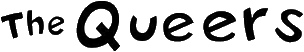 Click here for the official The Queers website