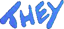Click here for the official They website