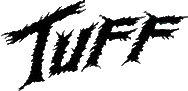 Click here for the official Tuff website
